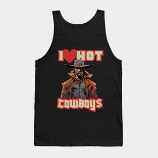 I Love Hot Cowboys Tank Top